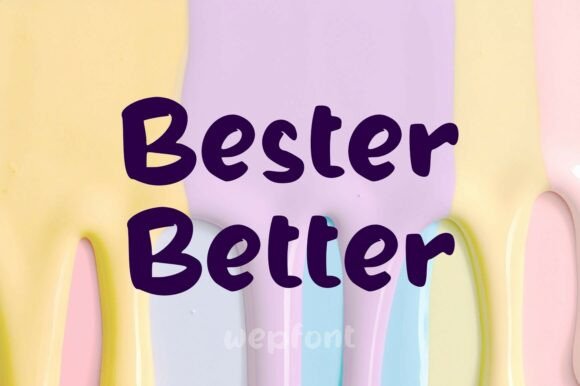 Bester Better: A Whimsical Handwritten Font for Editorial Design