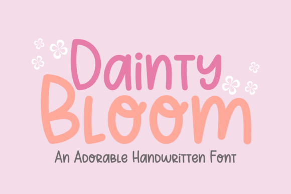 Dainty Bloom Font: Soft Typography for Digital Branding