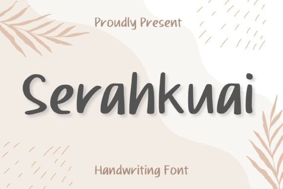 Serahkuai: Aesthetic Handwritten Font for Elegant Web Design