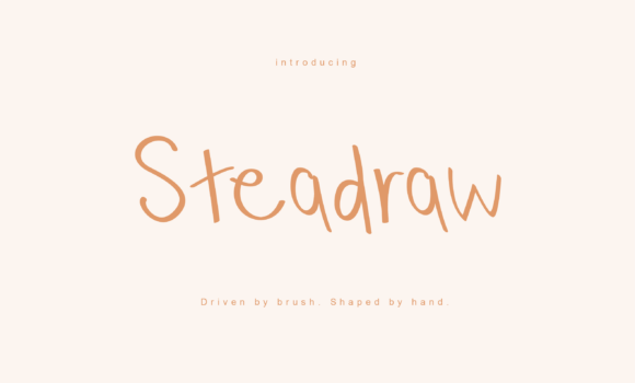 Steadraw: A Hand-Painted Typeface for Authentic Brand Typography