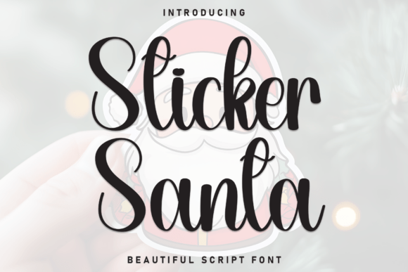 Sticker Santa: A Whimsical Script Font for Crafters and Makers