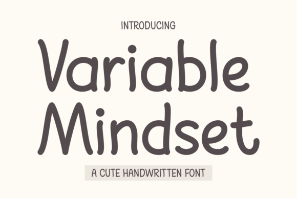 Variable Mindset: A Versatile Script Handwritten Font for Creative Projects